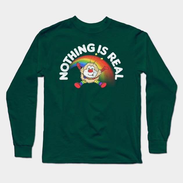 Nothing Is Real // 80s Nihilist Faded Meme Lover Long Sleeve T-Shirt by DankFutura